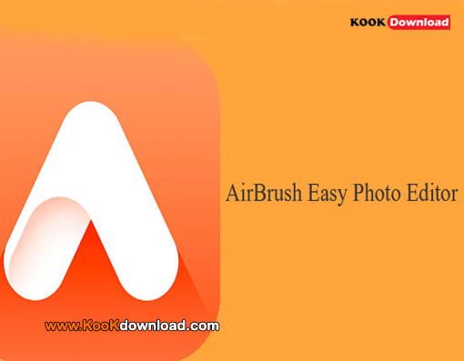 نرم افزار AirBrush: Easy Photo Editor 3.15 روتوش عکس برای اندروید