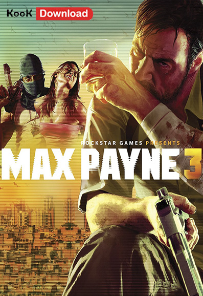 دانلود بازی Max Payne 3 برای کامپیوتر