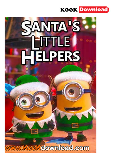 دانلود انیمیشن Santas Little Helpers 2019