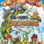دانلود انیمیشن Tom and Jerry’s Giant Adventure ۲۰۱۳ دوبله فارسی