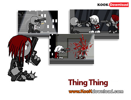 دانلود بازی شلیک و حرکت به جلو Thing Thing 3